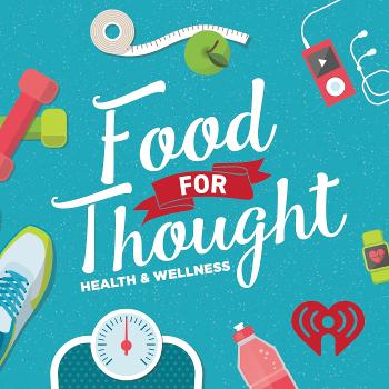 Food For Thought: Health