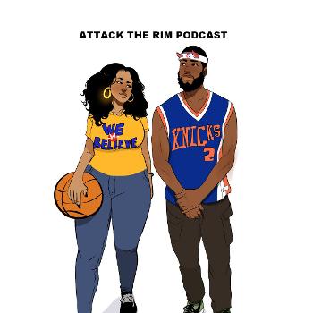 Attack The Rim Podcast