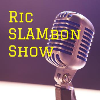 Ric SLAMbon Show