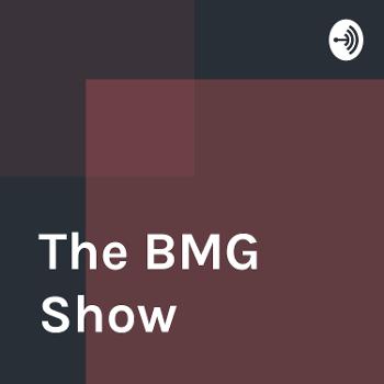 The BMG Show
