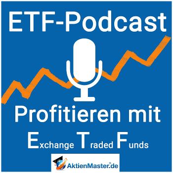 ETF-Podcast.de - Sie profitieren mit ETFs