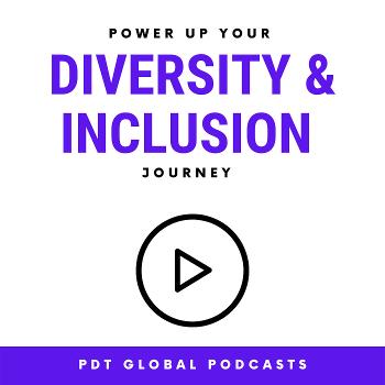 Power Up Your Diversity and Inclusion Journey