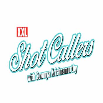 XXL: Shot Callers