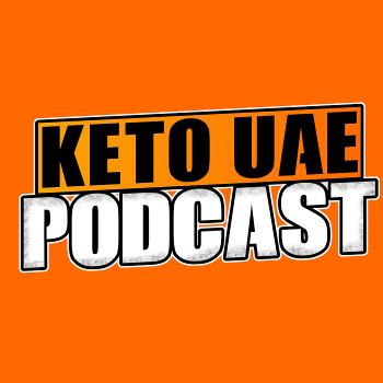 Keto UAE Podcast