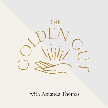 The Golden Gut Podcast