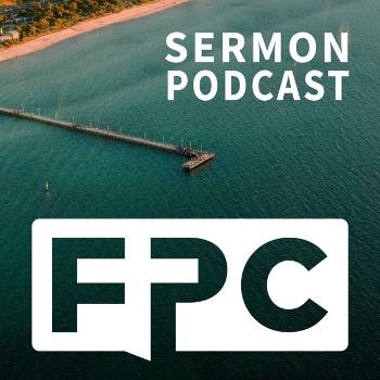 FPC Sermon Podcast