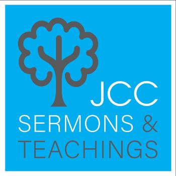 JCC:  Sermons and Teachings