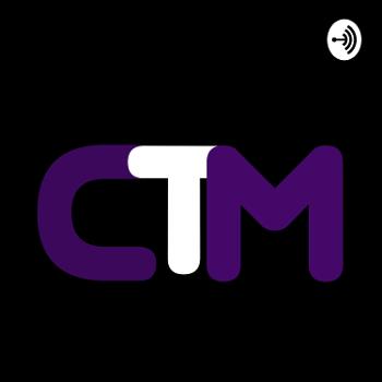 CTM Podcast