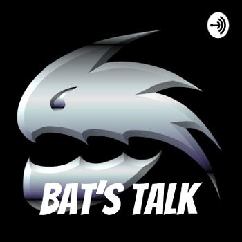 Bat's Talk