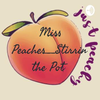 Miss Peaches__Stirrin the Pot