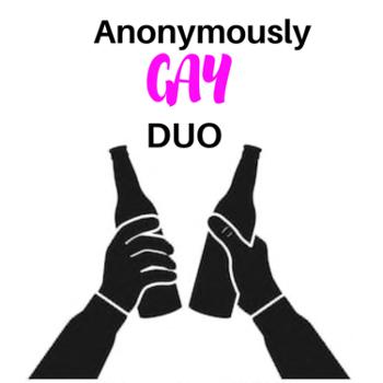 Anonymously Gay Duo