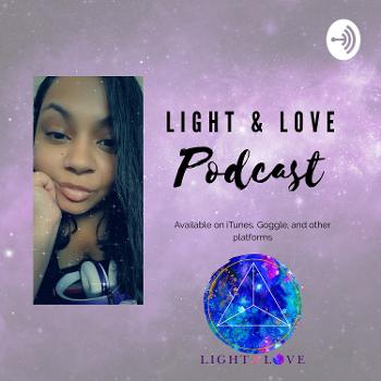 Light & Love Podcast