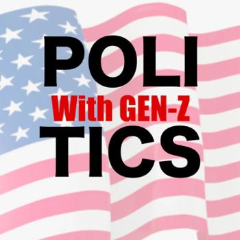 That’s Politics Baby: Clarity with Gen Z