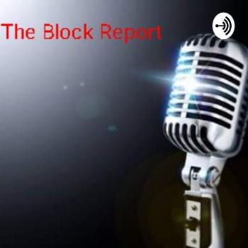 The Block Report