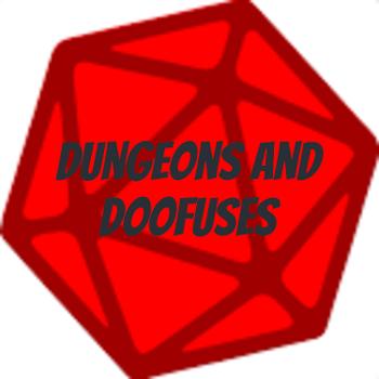 Dungeons and Doofuses