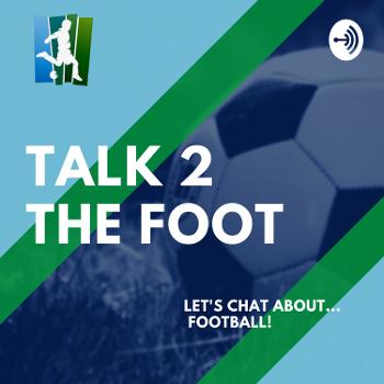 Talk 2 The Foot