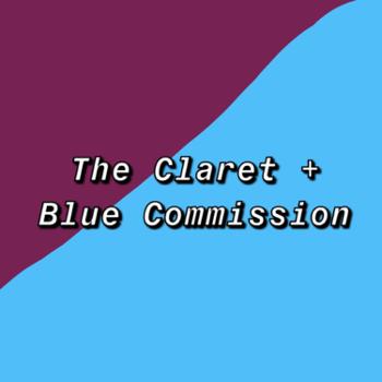The Claret + Blue Commission