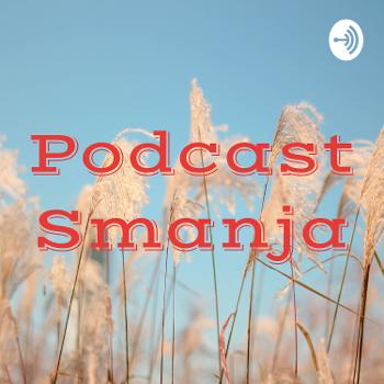 Podcast Smanja
