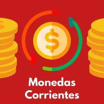 Monedas Corrientes