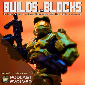 Builds with Blocks - A Halo Podcast