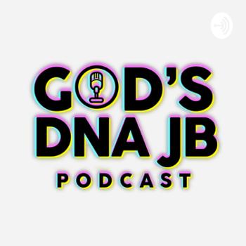 God’s DNA Jb