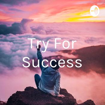 Try For Success