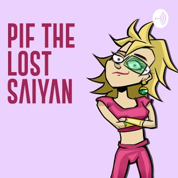 Pif The Lost Saiyan