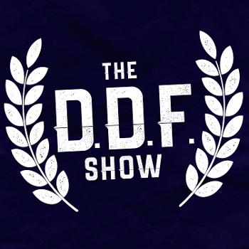 The DDF Show