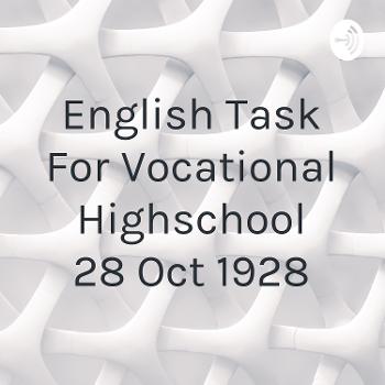 English Task For Vocational Highschool 28 Oct 1928
