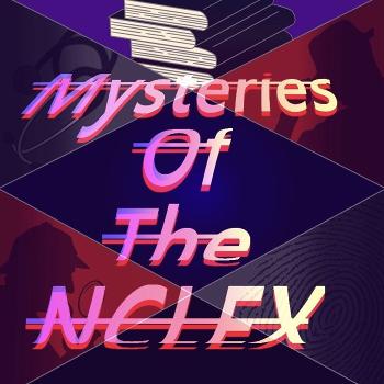 Mysteries of the NCLEX