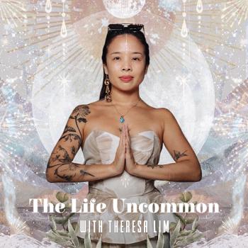 The Life Uncommon with Theresa Lim