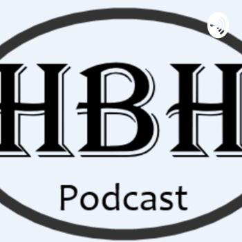 HBH Podcast
