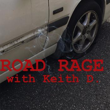 Road Rage Podcast