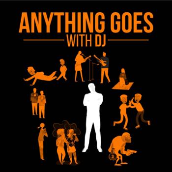 Anything Goes With Dj