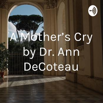 A Mother’s Cry