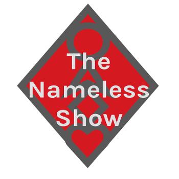 The Nameless Show