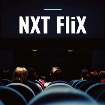 NXT FliX