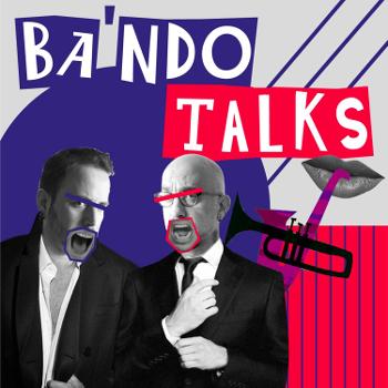 Bando Talks