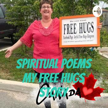 spiritual poems my free hugs story