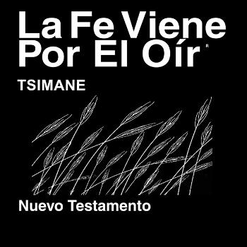 Tsimane Biblia (no dramatizada) - Tsimane Bible (non-dramatized)