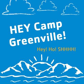 Hey Camp Greenville!