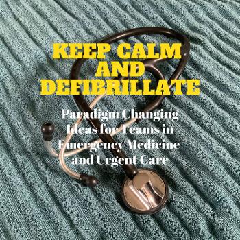 Keep Calm and Defibrillate