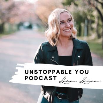 Unstoppable You Podcast