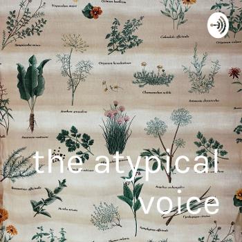 the atypical voice