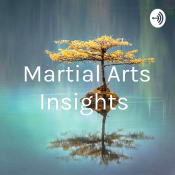 Martial Arts Insights
