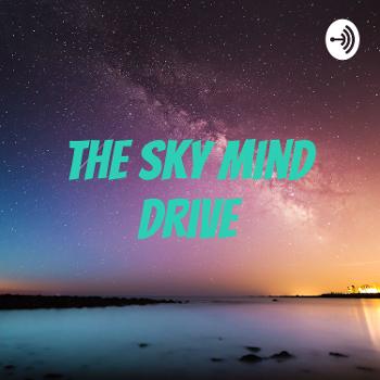 The Sky Mind Drive