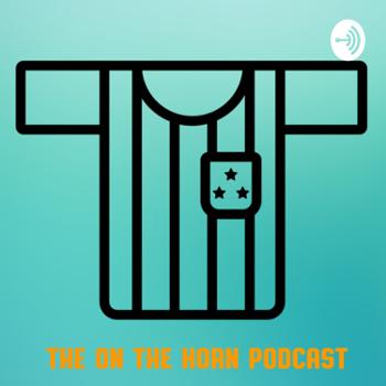 The On the Horn Podcast
