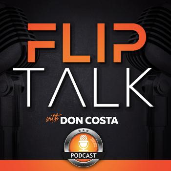 The Flip Talk Podcast with Don Costa