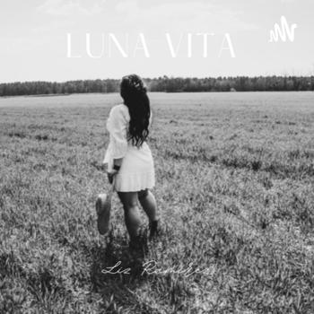 Luna Vita by Liz Ramirez