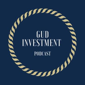 Gud investment Podcast